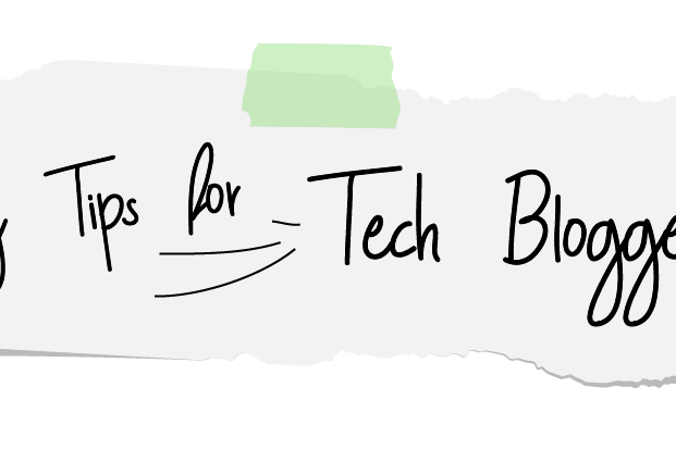 Writing Tips for Tech Bloggers