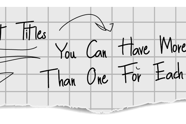 Blog Post Titles You Can Have More Than One For Each Post
