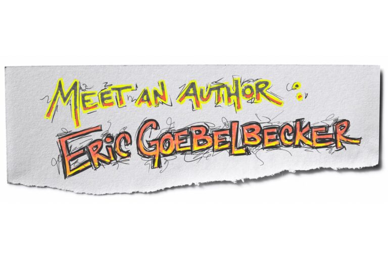 meet an author eric goebelbecker
