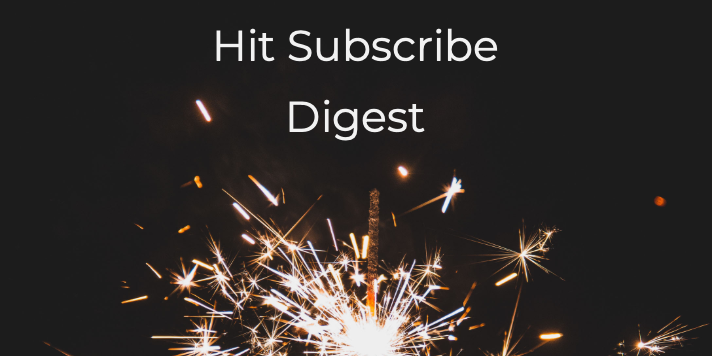 Hit Subscribe Digest-5 fireworks
