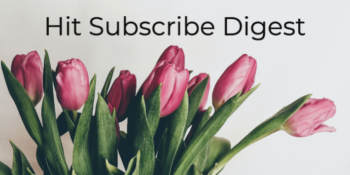 Hit Subscribe Digest (4)