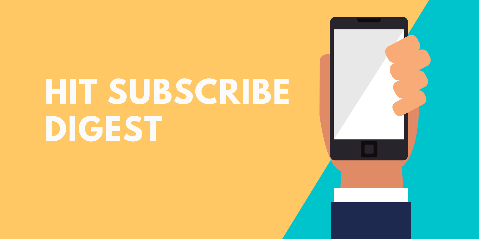 Hit Subscribe Digest