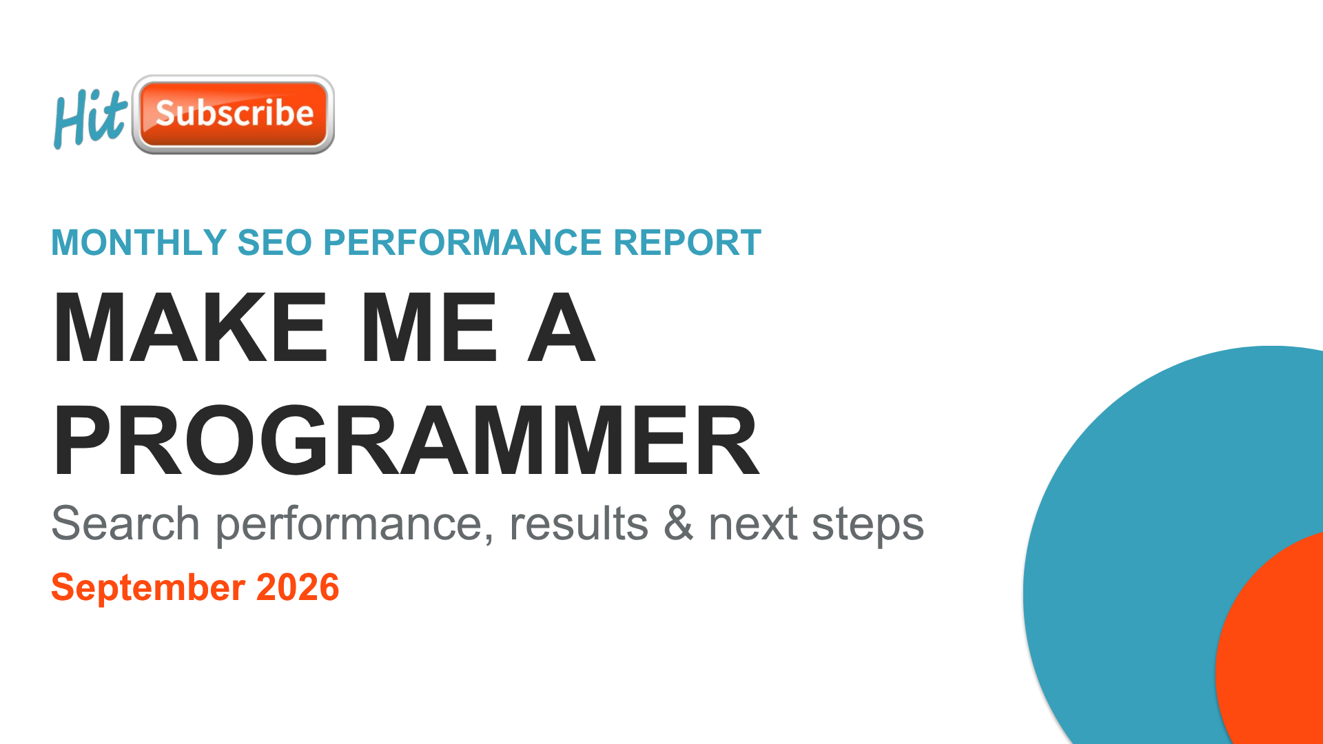 SEO performance report covering organic search performance, results, and next steps